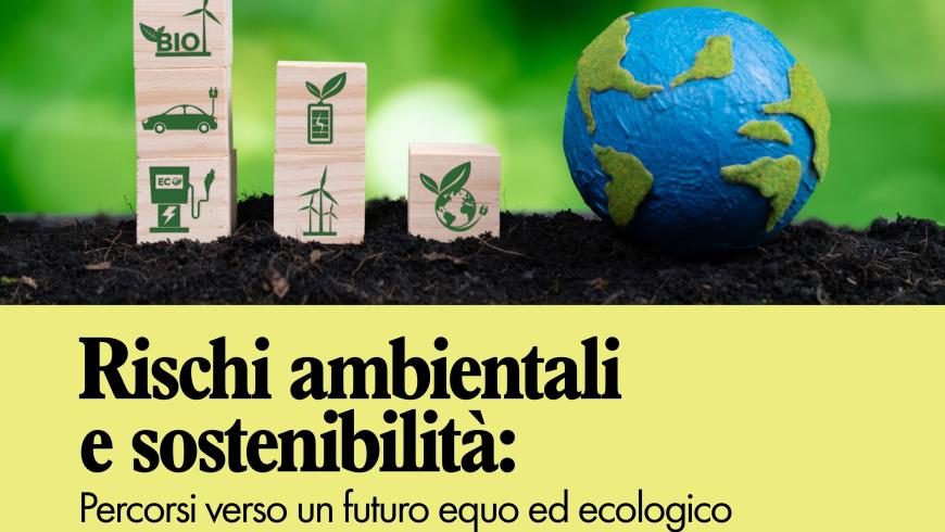 Rischi ambientali e sostenibilità