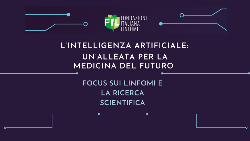 Il 19 dicembre al DISIT "L'intelligenza artificiale: un'alleata per la medicina del futuro. Focus sui linfomi e la ricerca scientifica"